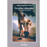Niños Vulnerables, Los - Miguel Ángel Olivo Pérez