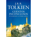 Cuentos Inconclusos - Tolkien,j R R (book)