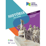 História - Em Curso - Volume Único - Ensino Médio, De Ferreira, Marieta De Moraes. Série Série Brasil Editora Do Brasil, Capa Mole Em Português, 2016