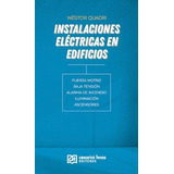 Libro Instalaciones Electricas En Edificios  11 Ed De Nestor