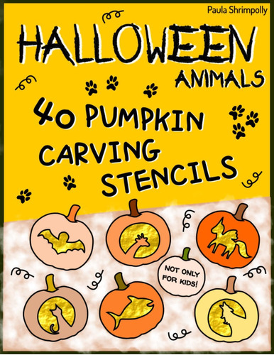 Libro: 40 Halloween Pumpkin Carving Stencils | Animals | Not