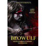 Libro Beowulf - Large Print Edition - Gummere, Francis Ba...