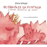 El Dragón De La Montaña - Schujer Silvia