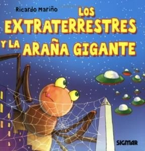 Extraterrestres Y La Araña Gigante (coleccion Caracol) - Ma
