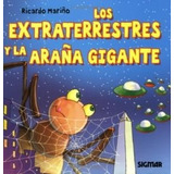 Extraterrestres Y La Araña Gigante (coleccion Caracol) - Ma
