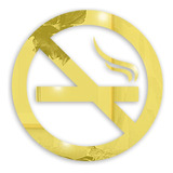 Placa Sinalização Proibido Fumar Acrílico Espelhado Dourado