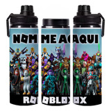 Squeeze Água Aluminio Nome Personalizado Jogo Roblox 750ml