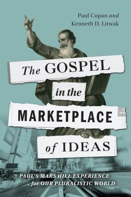Libro The Gospel In The Marketplace Of Ideas - Copan, Paul