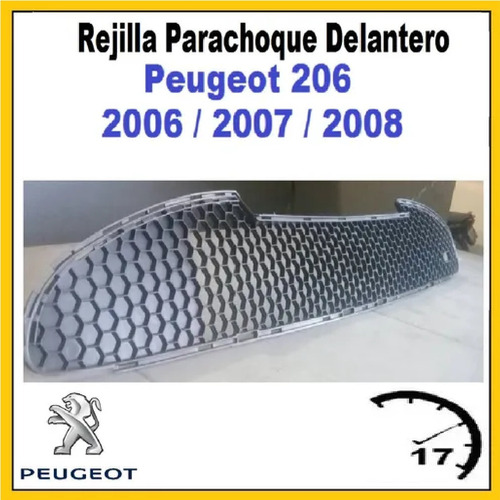 Rejilla Parachoques Delantero Peugeot 206 2006 2007 2008 Foto 3