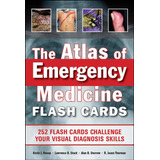 Libro: The Atlas Of Emergency Medicine Flashcards: 264 Your
