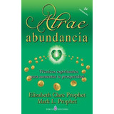 Atrae Abundancia - Prophet , Prophet