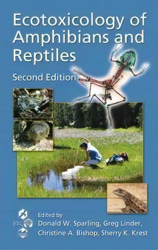 Ecotoxicology Of Amphibians And Reptiles, De Donald W. Sparling. Editorial Taylor & Francis Inc, Tapa Dura En Inglés