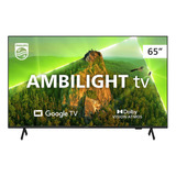 Smart Tv Philips Led 65 , 4k Uhd, 4 Hdmi, 2 Usb, Wi-fi