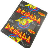 Brigada Cola 2 Sobre Figuritas Stickers Cromy Argent Madtoyz