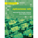 Aplicaciones Web, De Paredes Colmenar, María Pilar. Editorial Sintesis, Tapa Blanda En Español