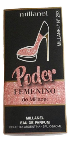 Millanel Nº 293 Poder Femenino  - Eau De Parfum Fem. 60 Ml.