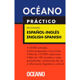 Diccionario Océano Español - Inglés Práctico 