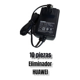 10 Pz Eliminador Input 100-240 50/60hz Output 12v 2a Huawei