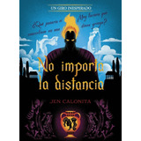 Libro No Importa La Distancia. Un Giro Inesperado - Disney