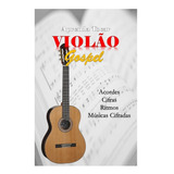 Método Para Violão Aprenda A Tocar - Música Gospel