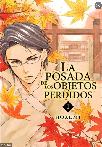 La Posada De Los Objetos Perdidos Tomo 2, De Hozumi. Serie Título Del Libro (requerido) La Posada De Los Objetos Perdidos Editorial Milky Way, Tapa Blanda En Español, 2017