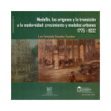 Libro Medellin, Los Origenes Y La Transicion A La Modernida