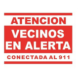 Alarma Vecinal Cartel De Alerta De 30cmx40cm