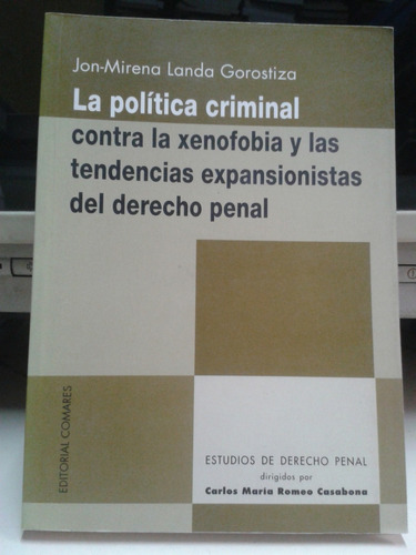 La Politica Criminal Contra La Xenofobia * Landa * España