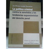 La Politica Criminal Contra La Xenofobia * Landa * España