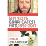 Libro Shy Yeti's Grrr-eatest Hits!! - Chandler, Paul