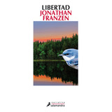 Libertad, De Franzen, Jonathan. Serie Narrativa Editorial Salamandra, Tapa Blanda En Español, 2011