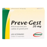 Anticoncepcional Preve-gest Biovet 20mg C/ 12 Comprimidos