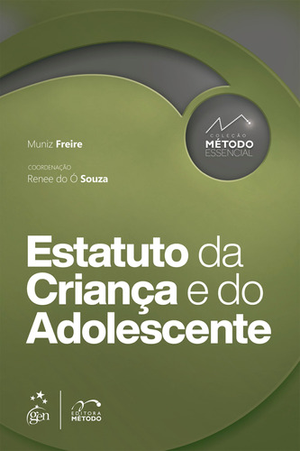 Livro Coleção Método Essencial - Estatuto Da Criança E Do Ad