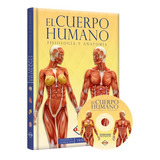 El Cuerpo Humano Fisiologia Y Anatomia / Lexus