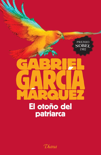 El Otoño Del Patriarca, De García Márquez, Gabriel. Serie Fuera De Colección Editorial Diana México, Tapa Blanda En Español, 2015