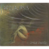 Cristal Liquido - Apocalipsis ( Rock Pop De Guadalajara ) Cd