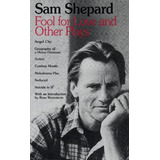 Libro Fool For Love And Other Plays - Sam Shepard