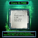 Processador Core I5 7500 3.40ghz Lga 1151 ( Com Coler )  