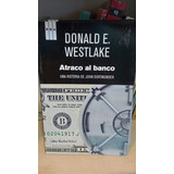 Atraco Al Banco - Donald Westlake - Ed Rba