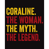 Coraline The Woman The Myth The Legend: Regalo De Cuaderno P