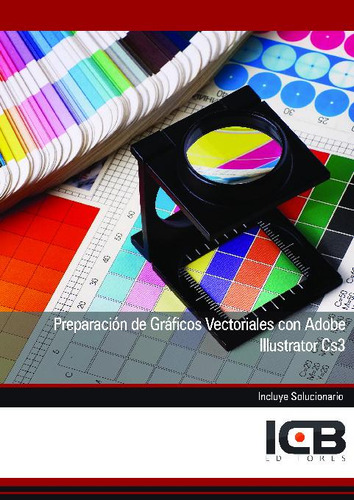 Preparacion De Graficos Vectoriales Adobe Illustrator Cs3