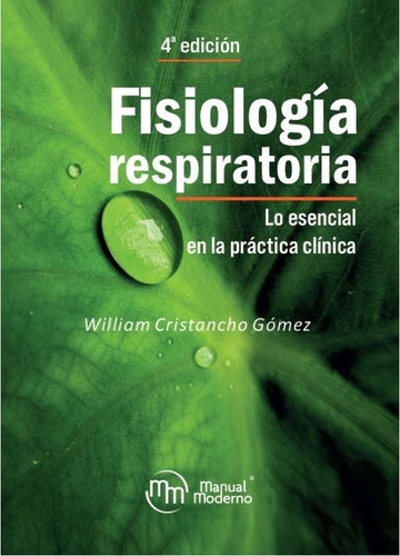 Fisiología Respiratoria Lo Esencial En La Práctica Clínica