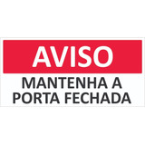 02 Adesivos Aviso Mantenha A Porta Fechada 25x12