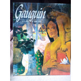 Gauguin Y Otros