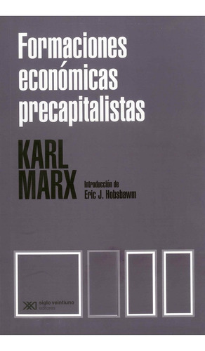 Formaciones Económicas Precapitalistas - Marx, Karl