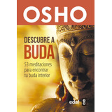Descubre A Buda. 53 Meditaciones. Libro + Kit Cartas. Osho. Editorial Edaf En Español