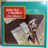 Lp John Lee Hooker- The Blues (raridade)