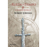 Libro La Rueda Del Tiempo Nº 08/14 El Camino De Dagas