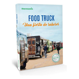 Libro: Food Truck. Vv.aa.. Thermomix Vorwerk