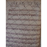 Partitura Antigua Inedita 1939 D Agustin Baranda /jarabito 1